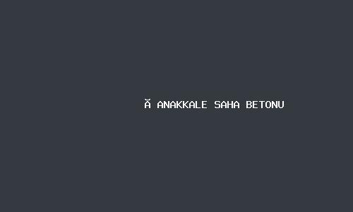 Çanakkale saha betonu